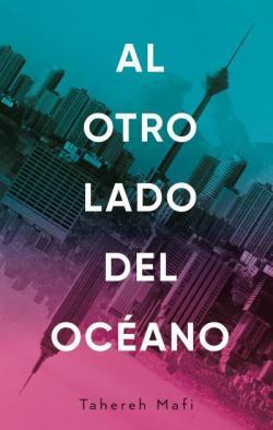AL OTRO LADO DEL OCEANO | 8492918381 | THEREREH MAFI | Llibreria Online de Banyoles | Comprar llibres en català i castellà online