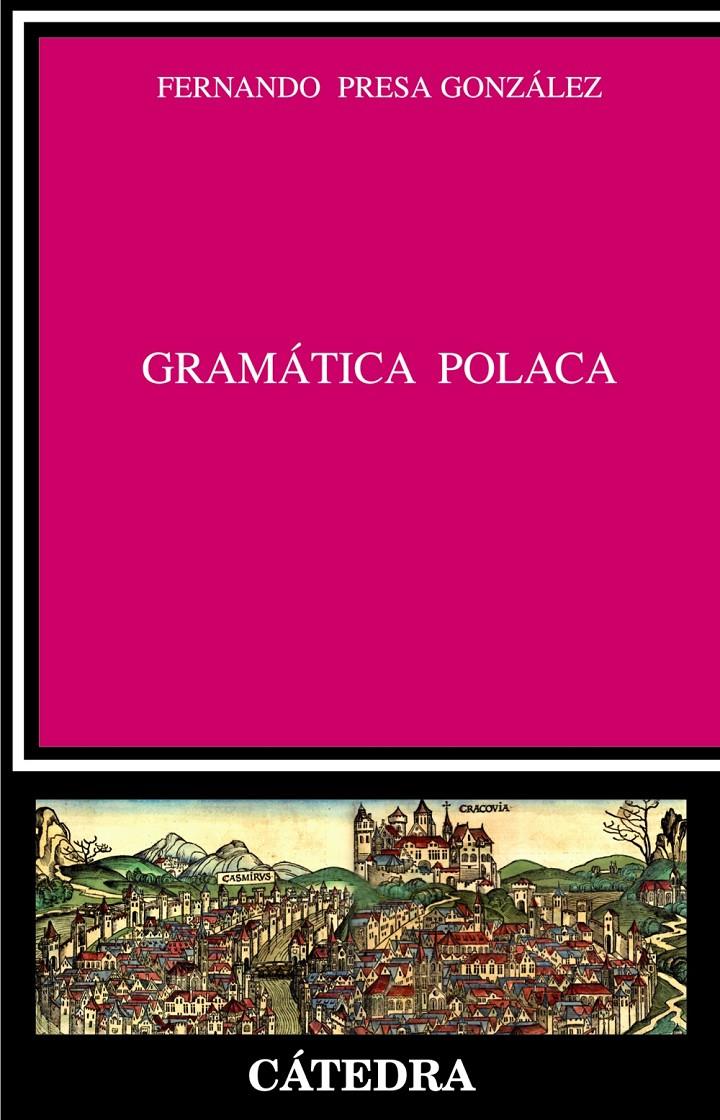 GRAMATICA POLACA | 9788437624884 | PRES GONZALEZ, FERNANDO | Llibreria L'Altell - Llibreria Online de Banyoles | Comprar llibres en català i castellà online - Llibreria de Girona