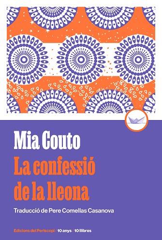 LAS CONFESSIÓ DE LA LLEONA (10È ANIVERSARI) | 9788419332318 | COUTO, MIA | Llibreria Online de Banyoles | Comprar llibres en català i castellà online
