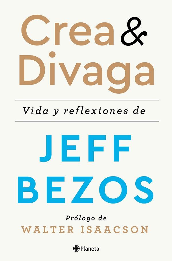 CREA Y DIVAGA | 9788408236207 | BEZOS, JEFF | Llibreria Online de Banyoles | Comprar llibres en català i castellà online