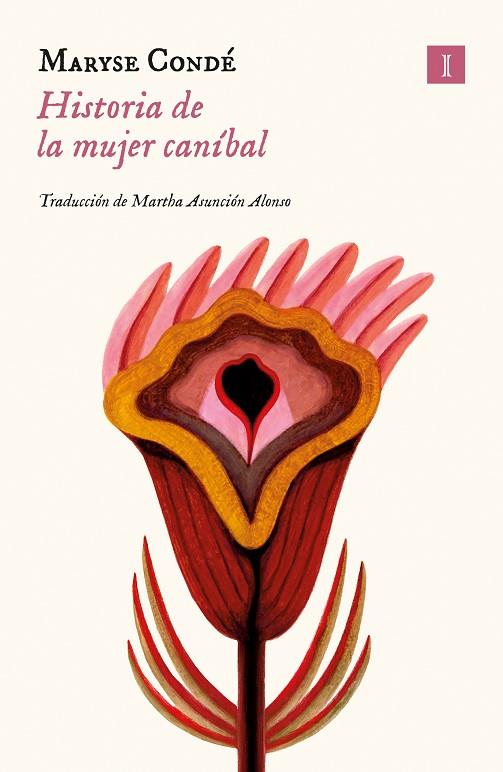 HISTORIA DE LA MUJER CANÍBAL | 9788419581310 | CONDÉ, MARYSE | Llibreria Online de Banyoles | Comprar llibres en català i castellà online