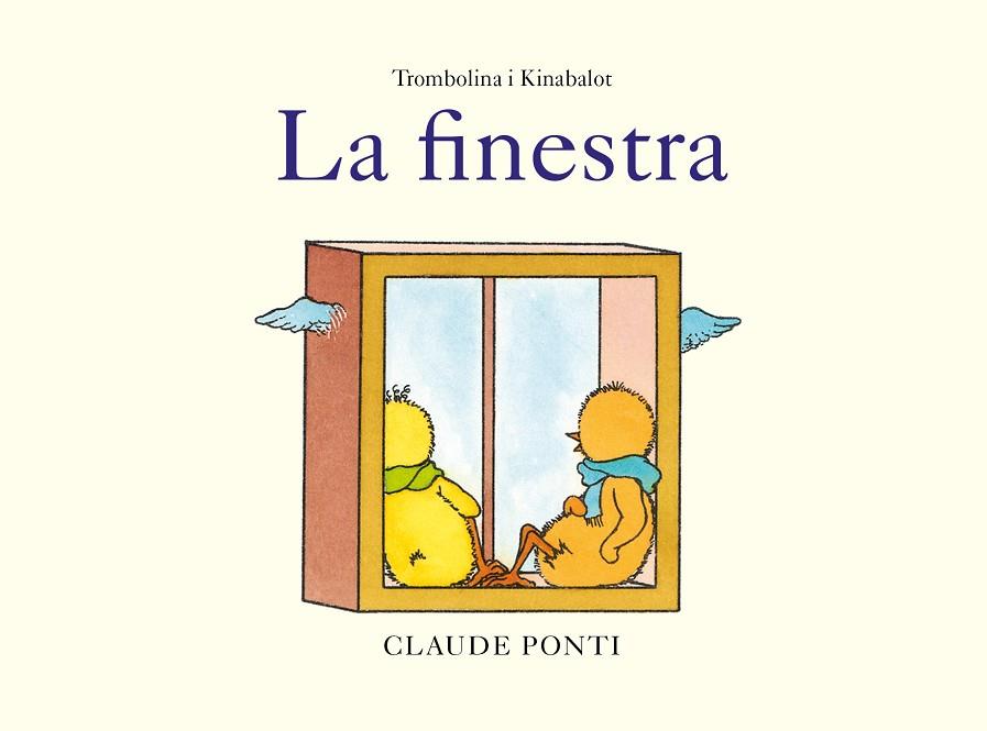 TROMBOLINA I KINABALOT: LA FINESTRA | 9788473293990 | PONTI, CLAUDE | Llibreria Online de Banyoles | Comprar llibres en català i castellà online