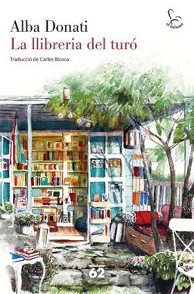 LLIBRERIA DEL TURÓ, LA | 9788429780727 | DONATI, ALBA | Llibreria Online de Banyoles | Comprar llibres en català i castellà online