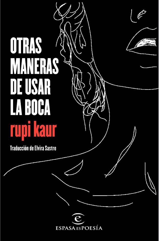 OTRAS MANERAS DE USAR LA BOCA | 9788467049022 | KAUR, RUPI | Llibreria Online de Banyoles | Comprar llibres en català i castellà online