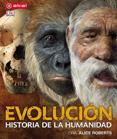 EVOLUCIÓN HISTORIA DE LA HUMANIDAD | 9788446036555 | ROBERTS, ALICE | Llibreria L'Altell - Llibreria Online de Banyoles | Comprar llibres en català i castellà online - Llibreria de Girona