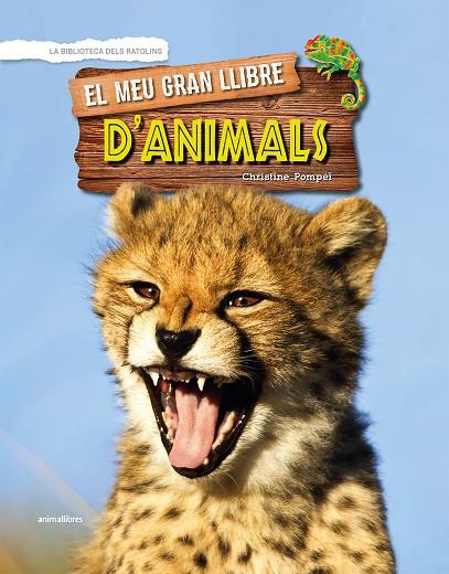 EL MEU GRAN LLIBRE D'ANIMALS | 9788417599096 | POMPÉÏ, CHRISTINE | Llibreria Online de Banyoles | Comprar llibres en català i castellà online