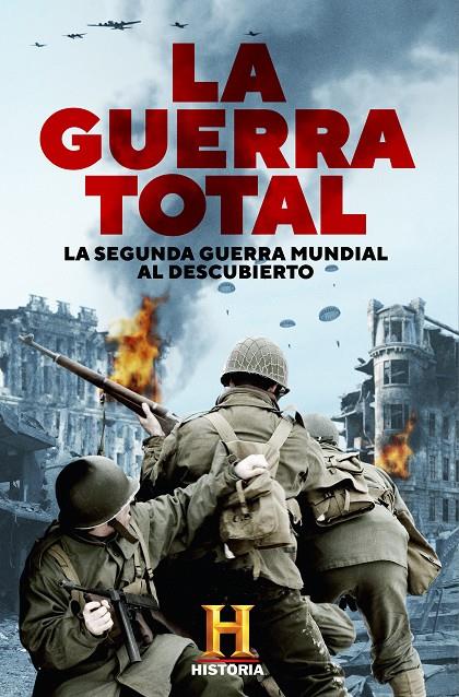 LA GUERRA TOTAL | 9788401022210 | CANAL HISTORIA, | Llibreria Online de Banyoles | Comprar llibres en català i castellà online
