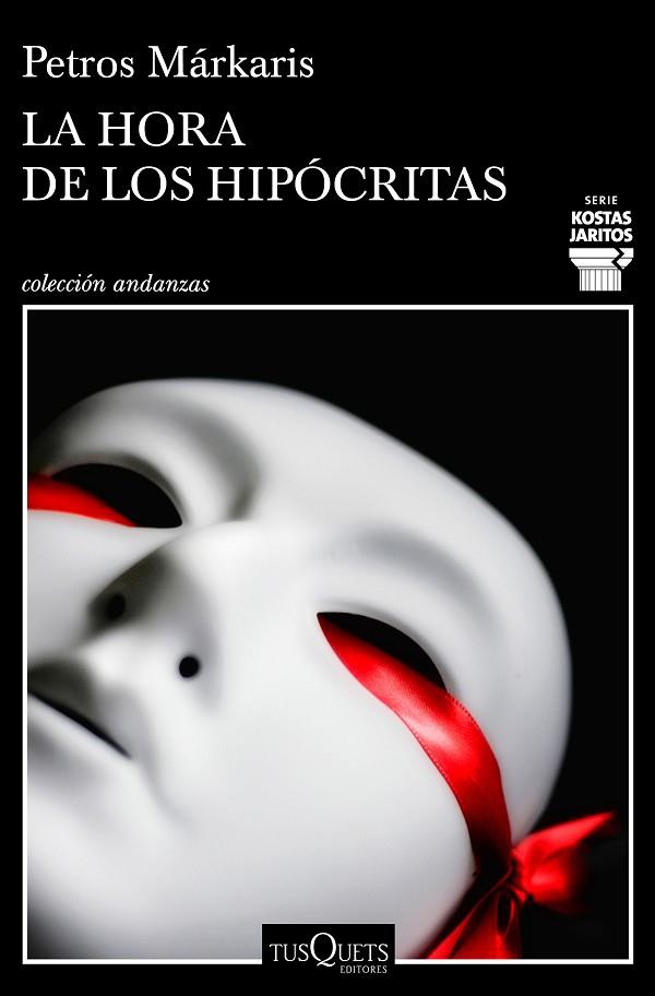 LA HORA DE LOS HIPÓCRITAS | 9788490668030 | MÁRKARIS, PETROS | Llibreria Online de Banyoles | Comprar llibres en català i castellà online