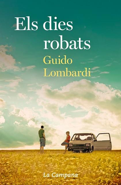 ELS DIES ROBATS | 9788416863723 | LOMBARDI, GUIDO | Llibreria Online de Banyoles | Comprar llibres en català i castellà online