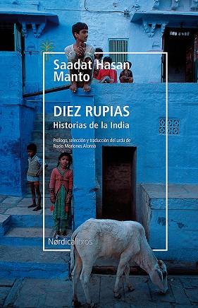 DIEZ RUPIAS. HISTORIAS DE LA INDIA | 9788417651190 | MANTO, SAADAT HASAN | Llibreria Online de Banyoles | Comprar llibres en català i castellà online