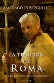 TRAICION DE ROMA, LA (AFRICANUS 3) | 9788466640824 | POSTEGUILLO GOMEZ, SANTIAGO | Llibreria Online de Banyoles | Comprar llibres en català i castellà online