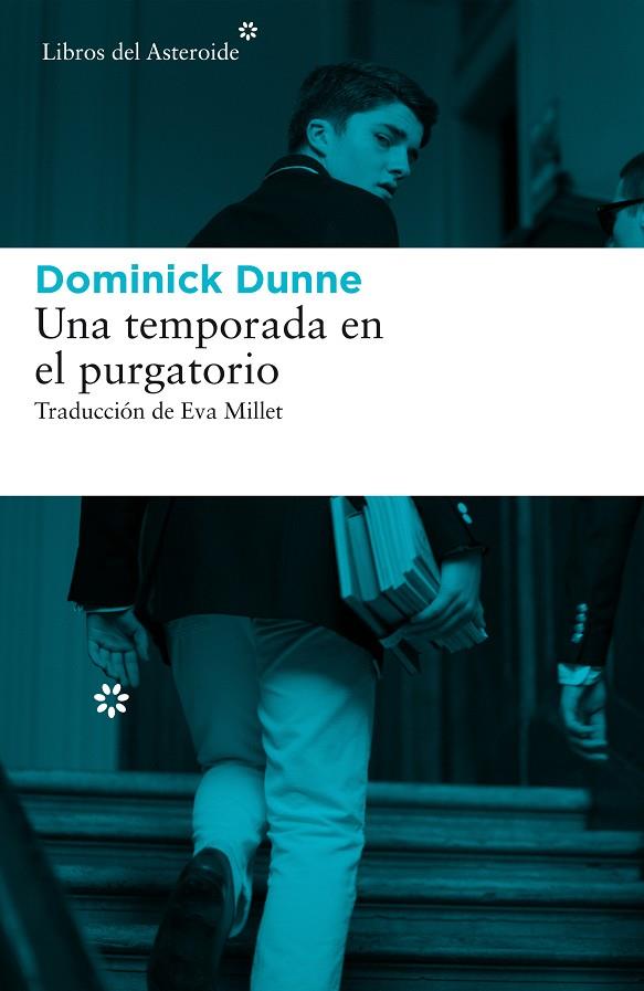 TEMPORADA EN EL PURGATORIO, UNA | 9788416213894 | DUNNE, DOMINICK | Llibreria Online de Banyoles | Comprar llibres en català i castellà online