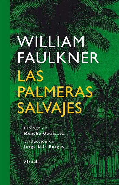 PALMERAS SALVAJES, LAS | 9788498414622 | FAULKNER, WILLIAM | Llibreria Online de Banyoles | Comprar llibres en català i castellà online