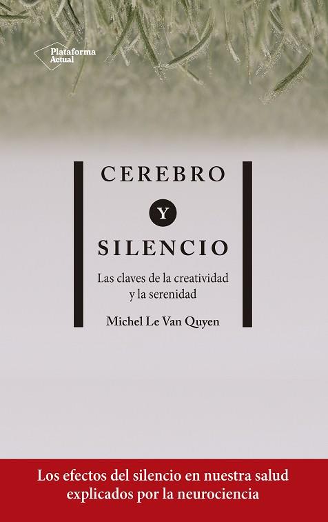 CEREBRO Y SILENCIO | 9788417886004 | LE VAN QUYEN, MICHEL | Llibreria Online de Banyoles | Comprar llibres en català i castellà online