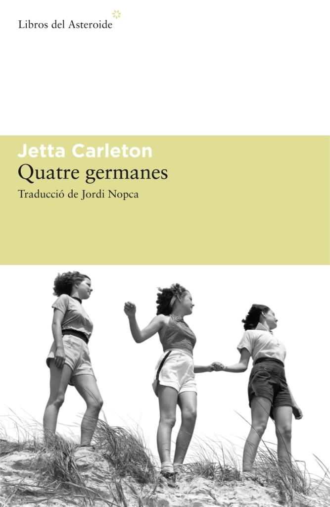 QUATRE GERMANES | 9788492663125 | CARLETON,JETTA | Llibreria Online de Banyoles | Comprar llibres en català i castellà online