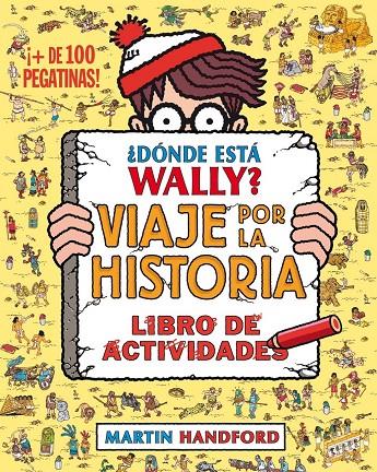 ¿DÓNDE ESTÁ WALLY? VIAJE POR LA HISTORIA | 9788416075799 | HANDFORD, MARTIN | Llibreria Online de Banyoles | Comprar llibres en català i castellà online
