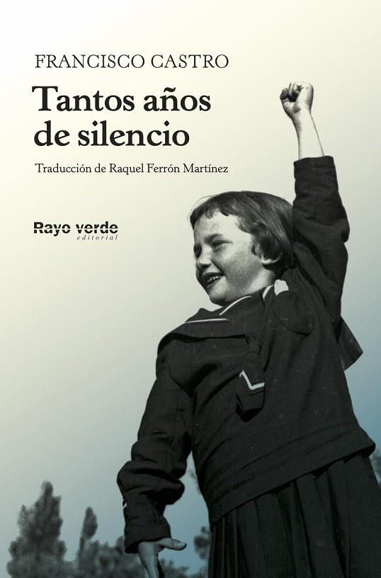 TANTOS AÑOS DE SILENCIO | 9788417925109 | CASTRO VELOSO, FRANCISCO | Llibreria Online de Banyoles | Comprar llibres en català i castellà online