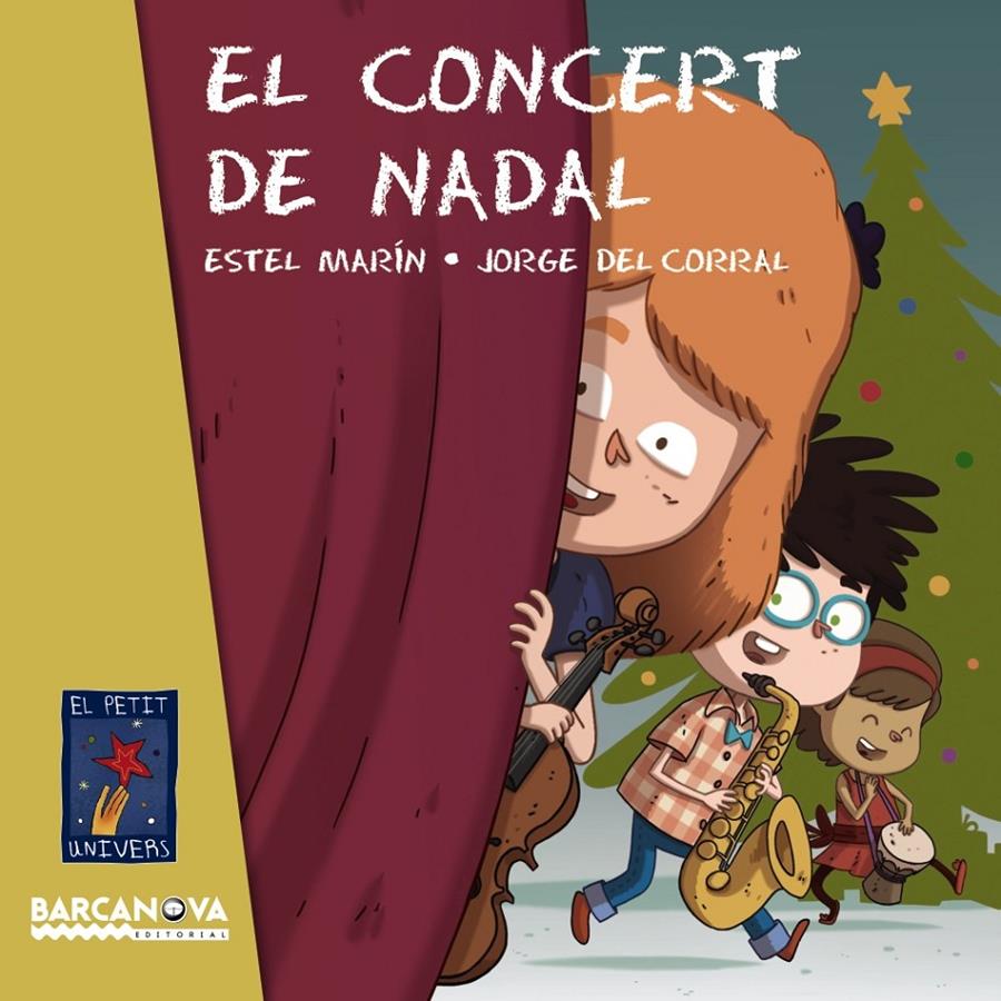 CONCERT DE NADAL, EL | 9788448938505 | MARÍN, ESTEL | Llibreria Online de Banyoles | Comprar llibres en català i castellà online
