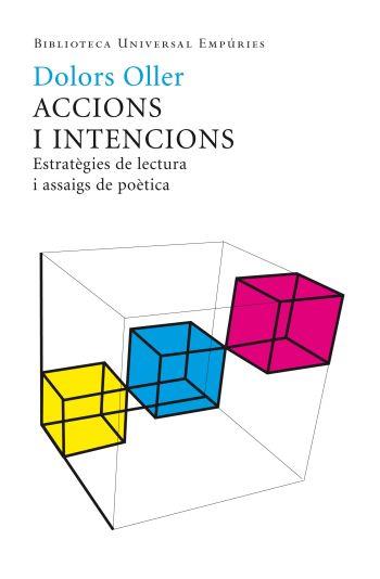 ACCIONS I INTENCIONS | 9788497874533 | OLLER, DOLORS | Llibreria Online de Banyoles | Comprar llibres en català i castellà online