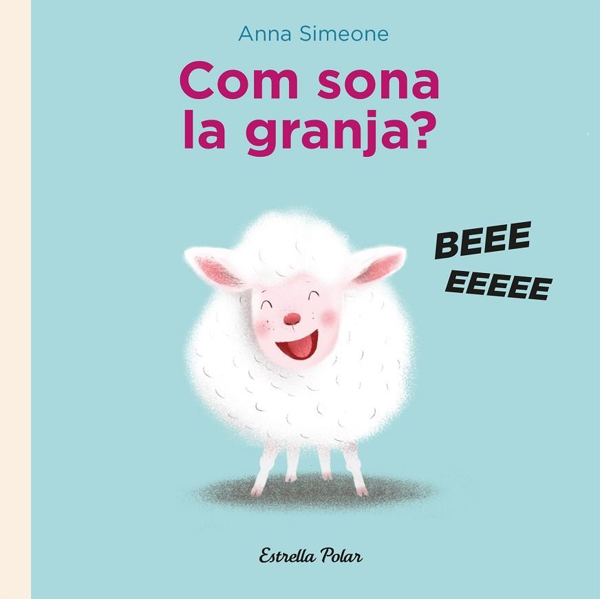 COM SONA LA GRANJA? | 9788418443282 | SIMEONE, ANNA | Llibreria Online de Banyoles | Comprar llibres en català i castellà online