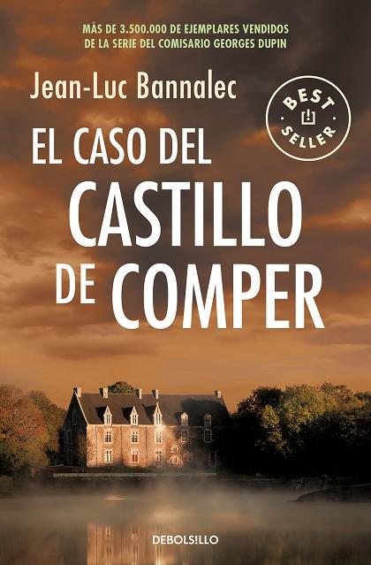 EL CASO DEL CASTILLO DE COMPER (COMISARIO DUPIN 7) | 9788466351409 | BANNALEC, JEAN-LUC | Llibreria Online de Banyoles | Comprar llibres en català i castellà online