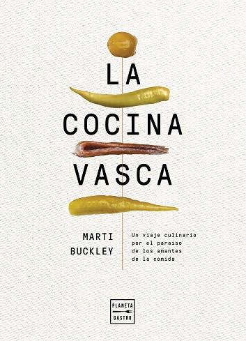 LA COCINA VASCA | 9788408236634 | BUCKLEY, MARTI | Llibreria Online de Banyoles | Comprar llibres en català i castellà online