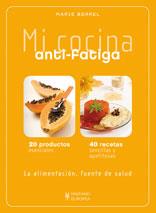 MI COCINA ANTI-FATIGA | 9788425519376 | BORREL, MARIE | Llibreria Online de Banyoles | Comprar llibres en català i castellà online