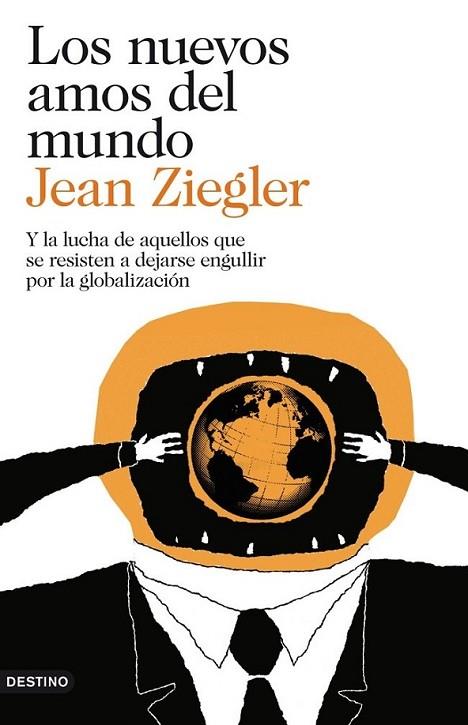 LOS NUEVOS AMOS DEL MUNDO | 9788423346387 | JEAN ZIEGLER | Llibreria Online de Banyoles | Comprar llibres en català i castellà online