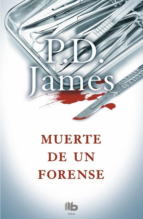 MUERTE DE UN FORENSE | 9788490704042 | JAMES, P.D. | Llibreria Online de Banyoles | Comprar llibres en català i castellà online