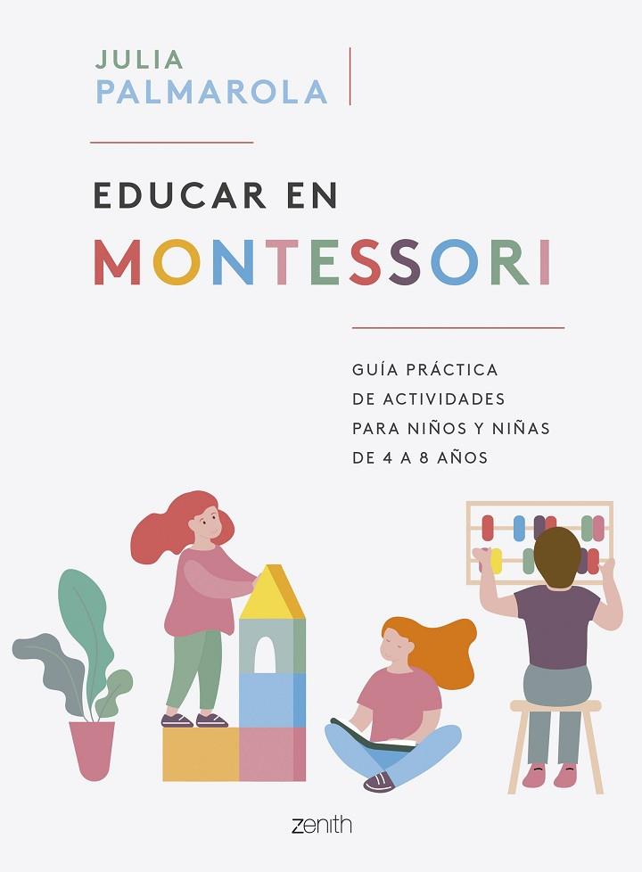 EDUCAR EN MONTESSORI | 9788408257714 | PALMAROLA, JULIA | Llibreria Online de Banyoles | Comprar llibres en català i castellà online