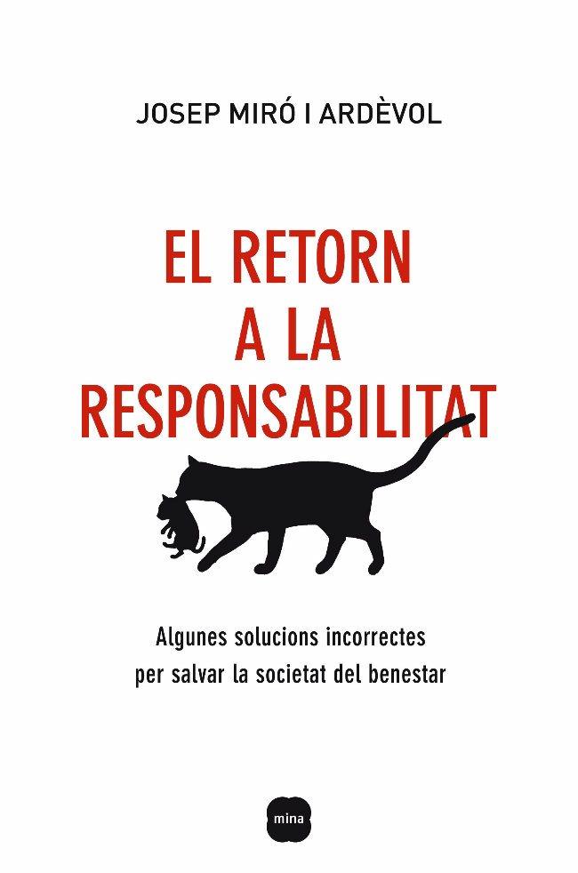EL RETORN A LA RESPONSABILITAT | 9788496499805 | MIRO ARDEVOL, JOSEP | Llibreria Online de Banyoles | Comprar llibres en català i castellà online