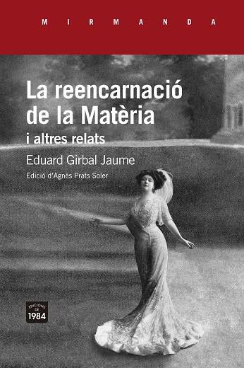 REENCARNACIÓ DE LA MATÈRIA I ALTRES RELATS, LA | 9788416987764 | GIRBAL JAUME, EDUARD | Llibreria Online de Banyoles | Comprar llibres en català i castellà online