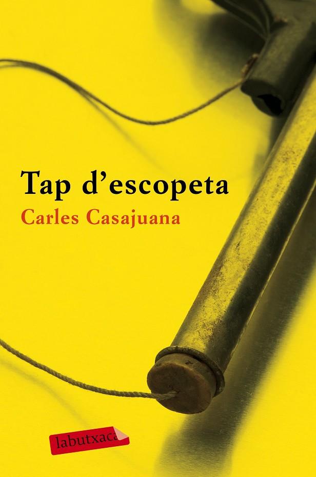 TAP D'ESCOPETA | 9788417031213 | CASAJUANA, CARLES | Llibreria Online de Banyoles | Comprar llibres en català i castellà online