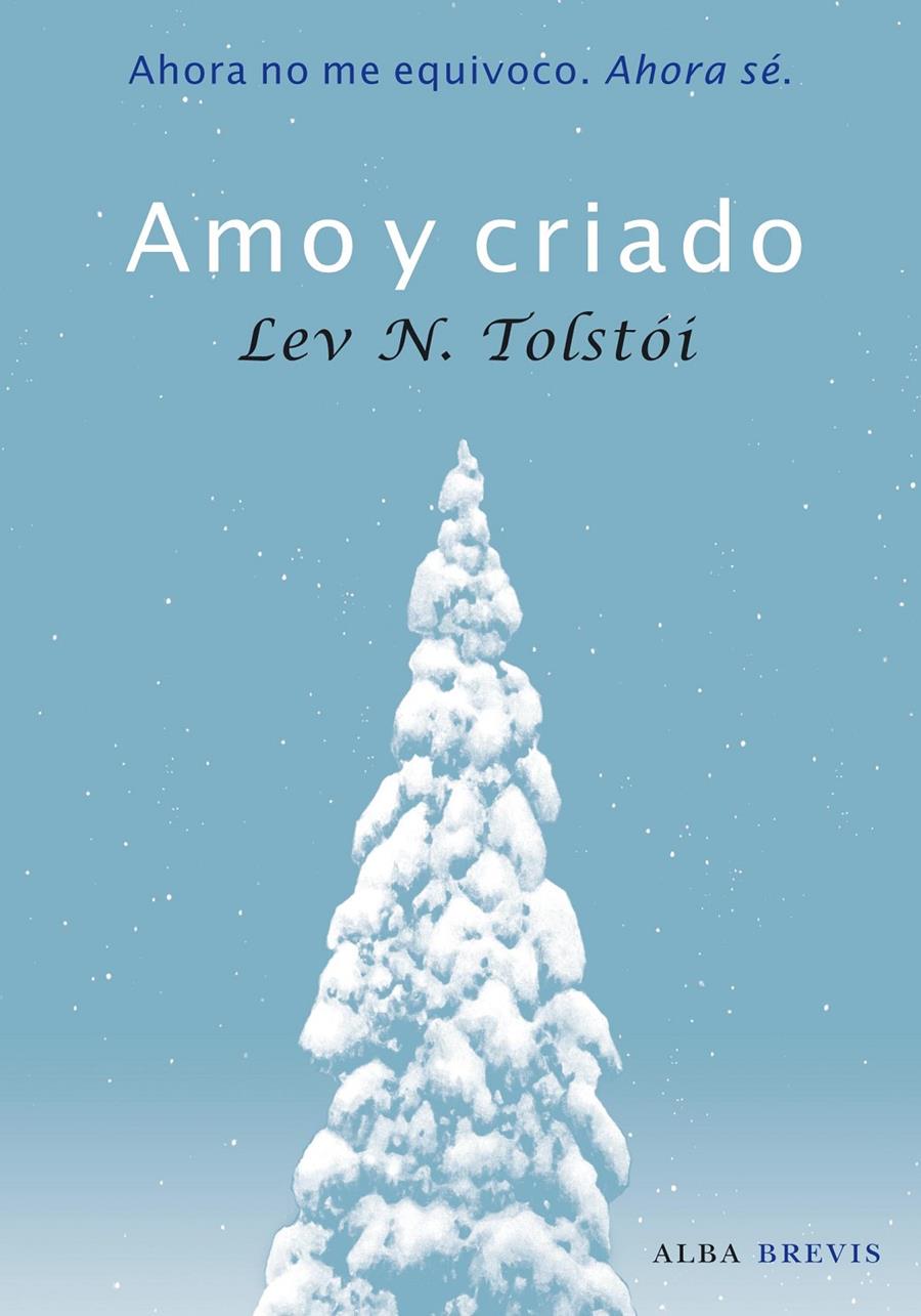 AMO Y CRIADO | 9788484286011 | TOLSTOI, LEV N. | Llibreria Online de Banyoles | Comprar llibres en català i castellà online