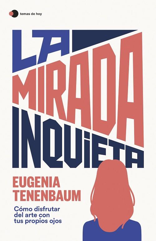 MIRADA INQUIETA, LA | 9788499989181 | TENENBAUM, EUGENIA | Llibreria Online de Banyoles | Comprar llibres en català i castellà online