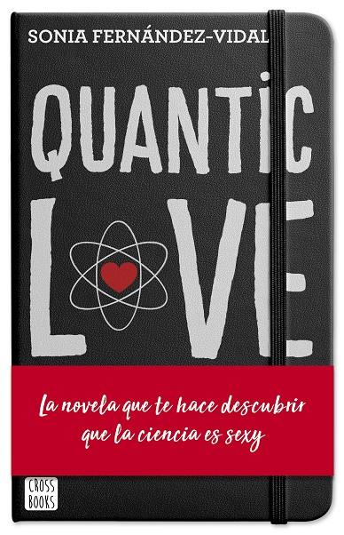 QUANTIC LOVE | 9788408204428 | FERNÁNDEZ-VIDAL, SÓNIA | Llibreria Online de Banyoles | Comprar llibres en català i castellà online