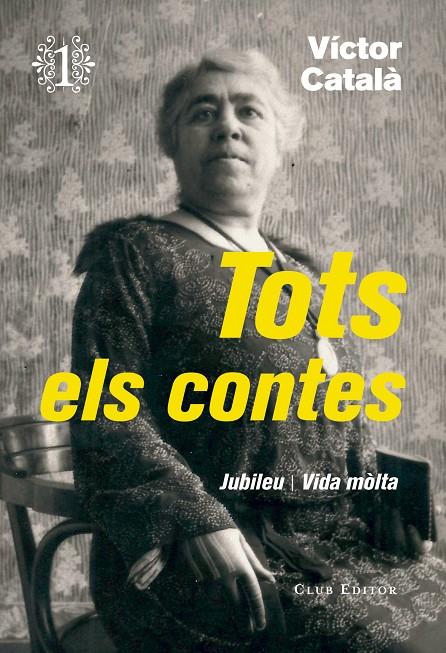 TOTS ELS CONTES 1 | 9788473292276 | CATALÀ, VÍCTOR | Llibreria Online de Banyoles | Comprar llibres en català i castellà online