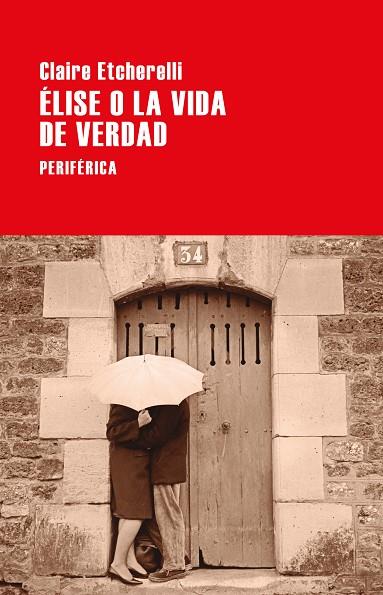 ÉLISE O LA VIDA DE VERDAD | 9788418838477 | ETCHERELLI, CLAIRE | Llibreria Online de Banyoles | Comprar llibres en català i castellà online
