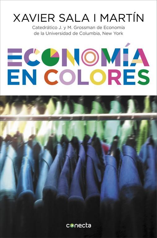 ECONOMÍA EN COLORES | 9788416029716 | SALA I MARTIN, XAVIER | Llibreria Online de Banyoles | Comprar llibres en català i castellà online