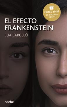 EL EFECTO FRANKENSTEIN | 9788468342740 | ELIA BARCELO | Llibreria Online de Banyoles | Comprar llibres en català i castellà online