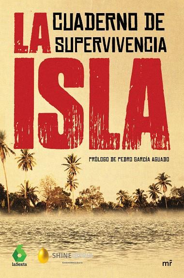 ISLA, LA | 9788427044821 | SHINE/ATRESMEDIA | Llibreria Online de Banyoles | Comprar llibres en català i castellà online