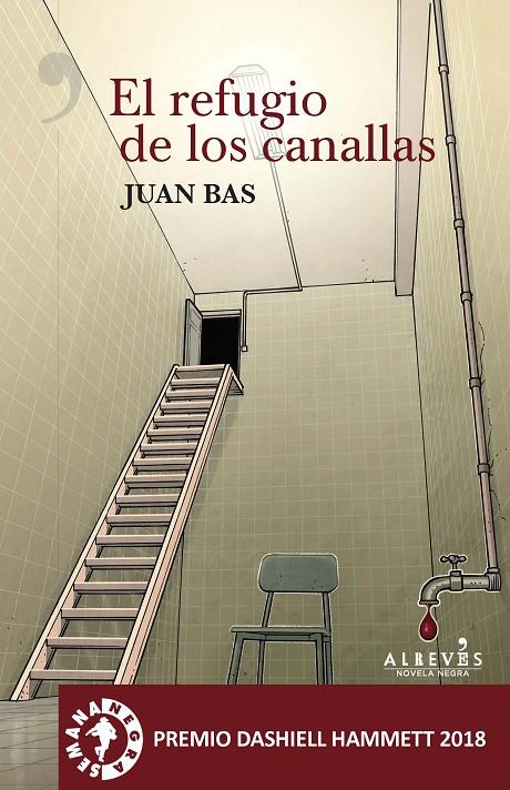 EL REFUGIO DE LOS CANALLAS | 9788417077761 | BAS PÉREZ, JUAN | Llibreria L'Altell - Llibreria Online de Banyoles | Comprar llibres en català i castellà online - Llibreria de Girona