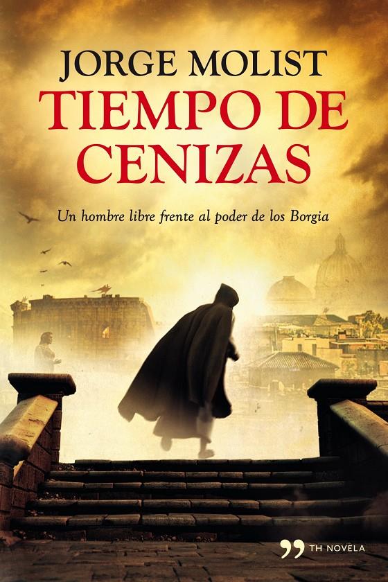 TIEMPO DE CENIZAS | 9788499982472 | MOLIST, JORGE  | Llibreria Online de Banyoles | Comprar llibres en català i castellà online