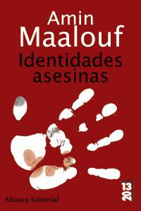 IDENTIDADES ASESINAS | 9788420668864 | MAALOUF, AMIN | Llibreria Online de Banyoles | Comprar llibres en català i castellà online