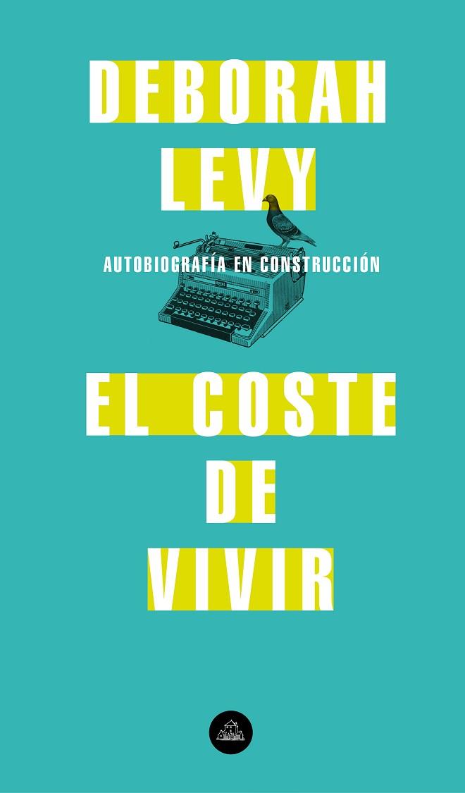 COSTE DE VIVIR, EL | 9788439735717 | LEVY, DEBORAH | Llibreria Online de Banyoles | Comprar llibres en català i castellà online