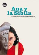 ANA Y LA SIBILA | 9788493482602 | SÁNCHEZ-ESCALONILLA,ANTONIO | Llibreria Online de Banyoles | Comprar llibres en català i castellà online