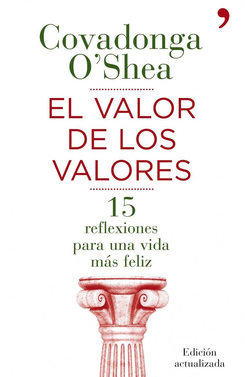 VALOR DE LOS VALORES, EL | 9788484609711 | 0'SHEA, COVADONGA | Llibreria Online de Banyoles | Comprar llibres en català i castellà online