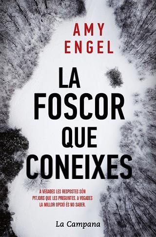 LA FOSCOR QUE CONEIXES | 9788416863730 | ENGEL, AMY | Llibreria Online de Banyoles | Comprar llibres en català i castellà online