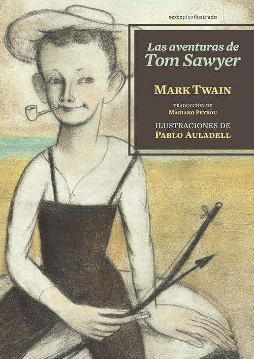 LAS AVENTURAS DE TOM SAWYER | 9788416358175 | TWAIN, MARK; | Llibreria Online de Banyoles | Comprar llibres en català i castellà online