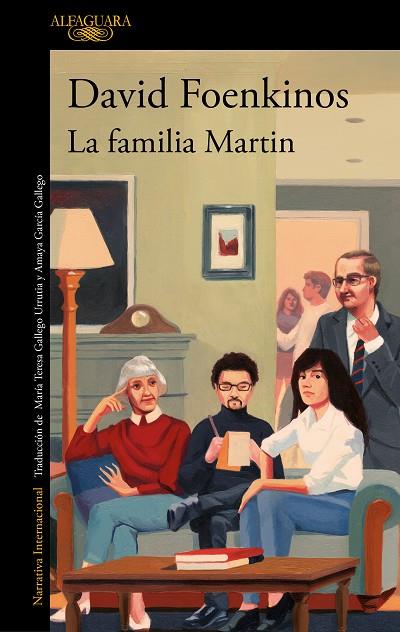 LA FAMILIA MARTIN | 9788420460543 | FOENKINOS, DAVID | Llibreria Online de Banyoles | Comprar llibres en català i castellà online